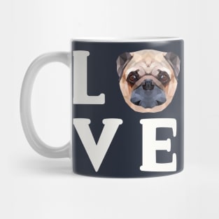 Love Pugs - Cute Pug Face Nose Puppy Dog Mug